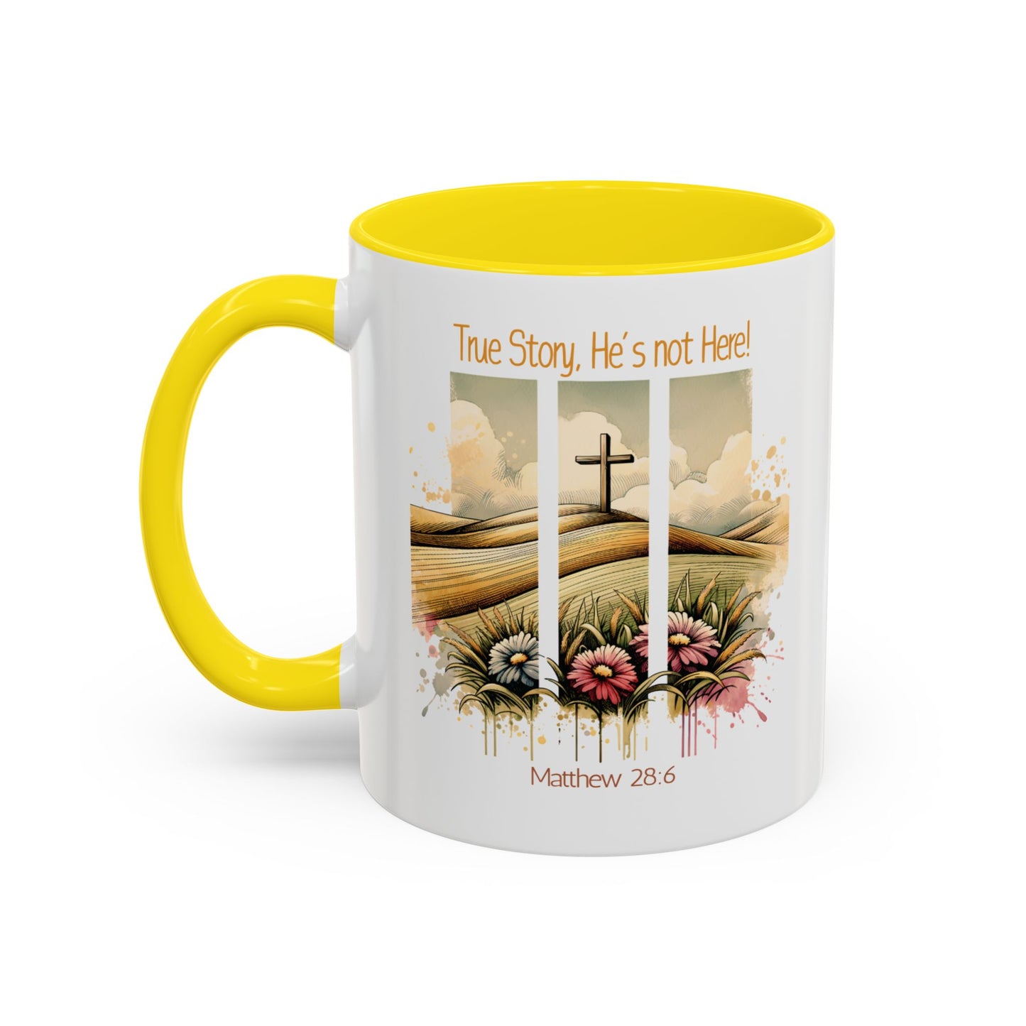 Inspirational Accent Coffee Mug - 'True Story, He’s Not Here!' - Perfect for Faith Lovers & Gift Ideas