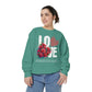 LOVE always Valentines Unisex Garment-Dyed Sweatshirt