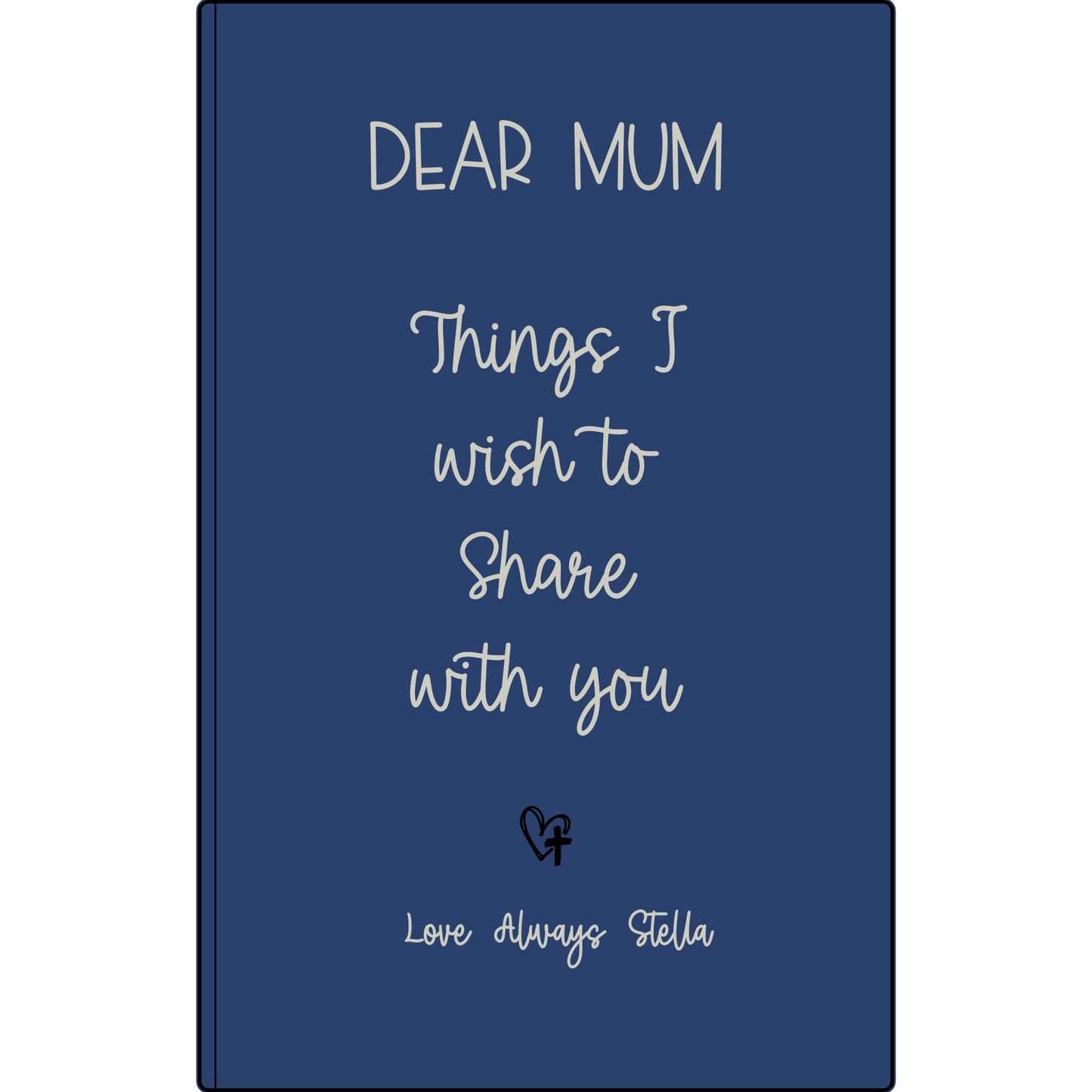 Personalized Dear Mum/Dad/Sister/Friend Engraved Vegan Leather Journal — "Things I Wish to Share with You" Memorial Gift