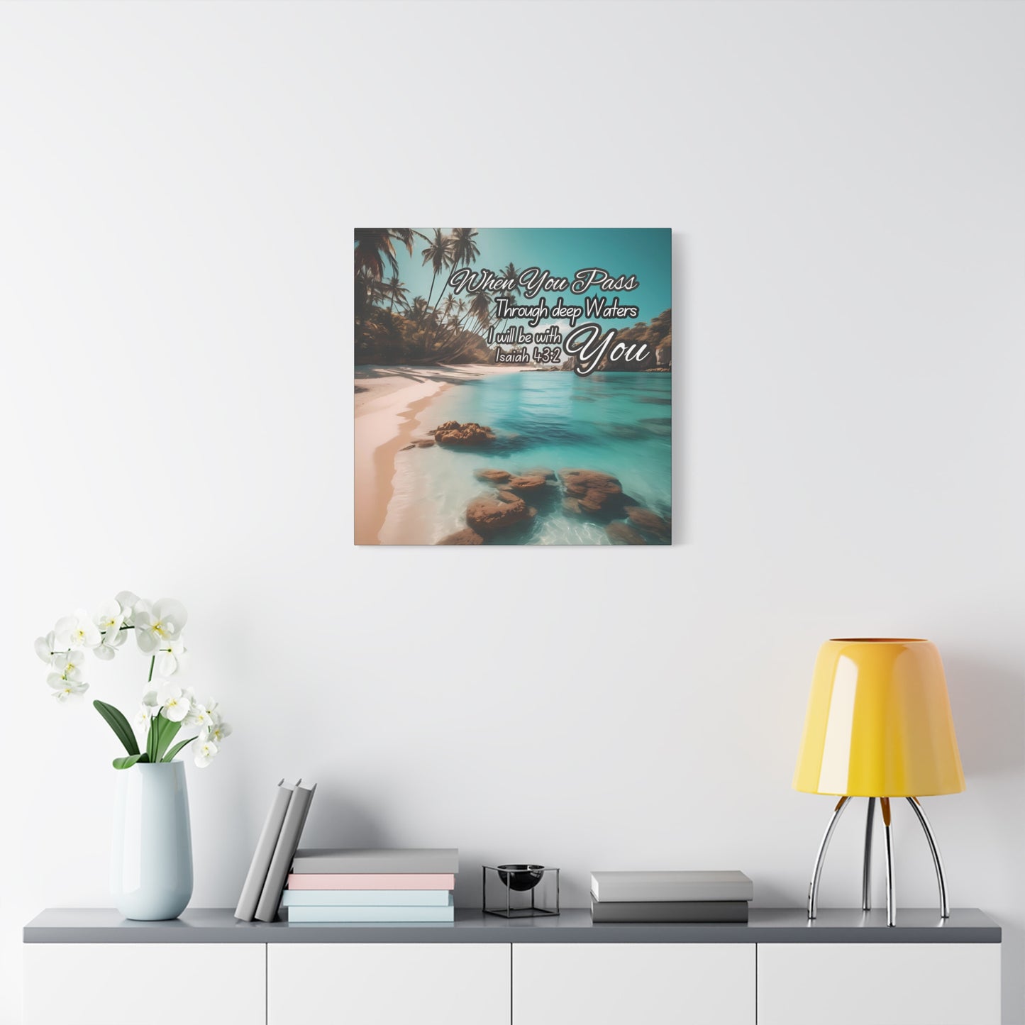 When You Pass Through deep Waters Canvas Print