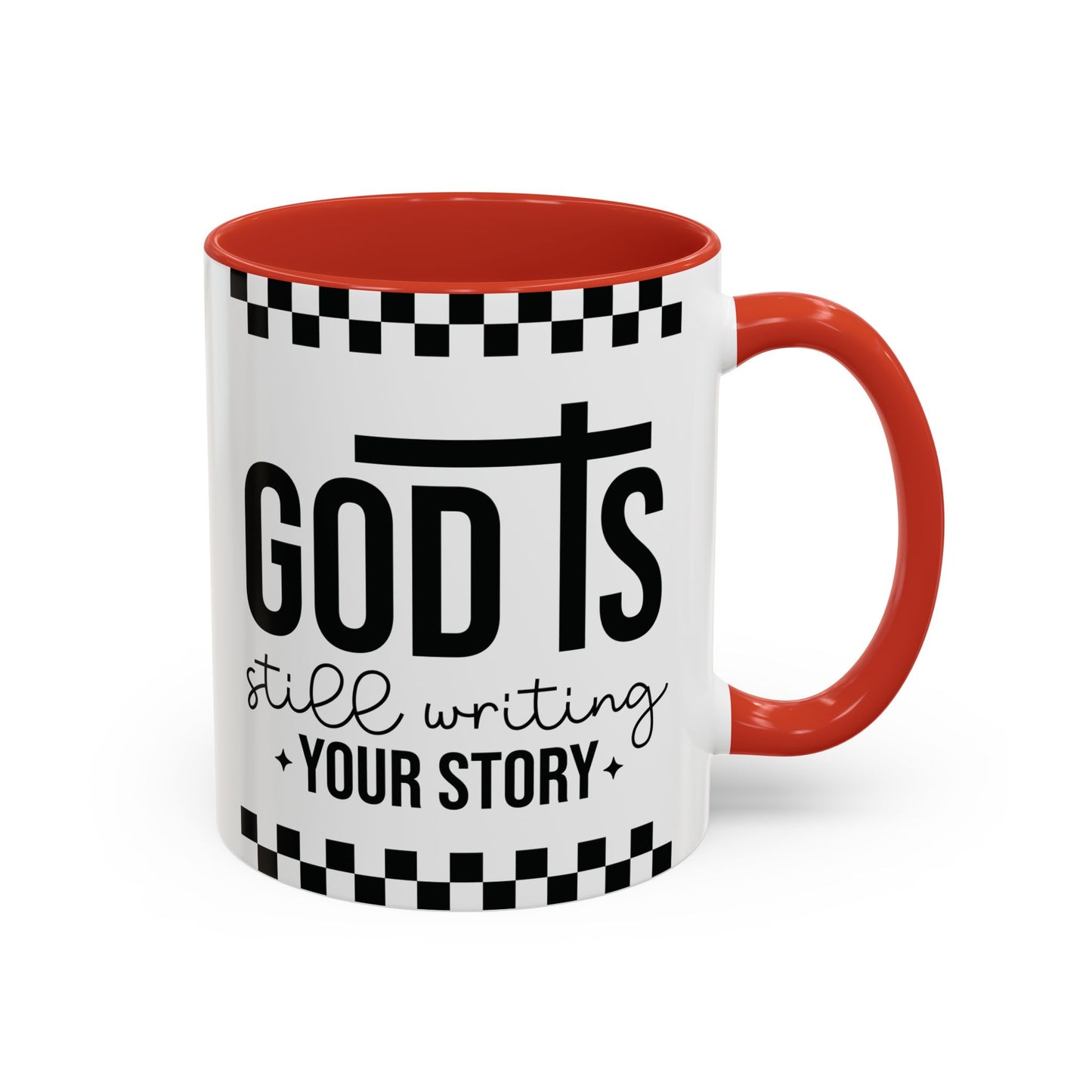God is Still Writing My Story Accent Coffee Mug/11oz Mug