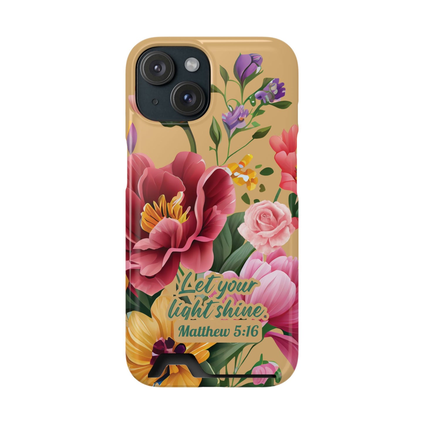 Floral Bible Verse Phone Case with Card Holder — "Let Your Light Shine" (Matthew 5:16)