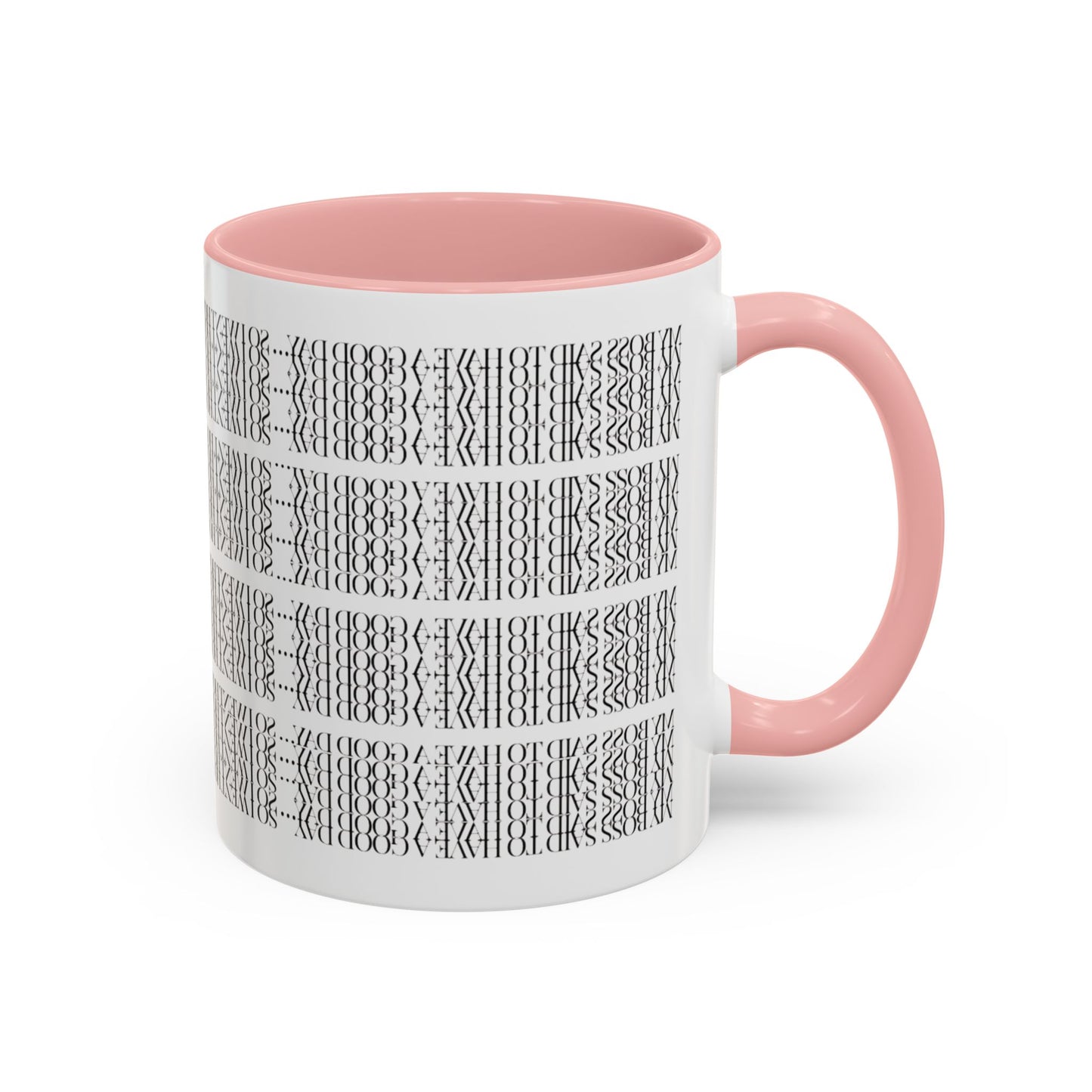 Funny Work Hidden Message Mug - “My Boss said to have a good day… so I went home.”- Viral Optical Illusion Mug - Secret Sarcastic Work Message - Dishwasher Safe, Unique Gifts for Coffee Lovers, Home & Office Decor, Holiday Present.