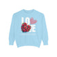 LOVE always Valentines Unisex Garment-Dyed Sweatshirt