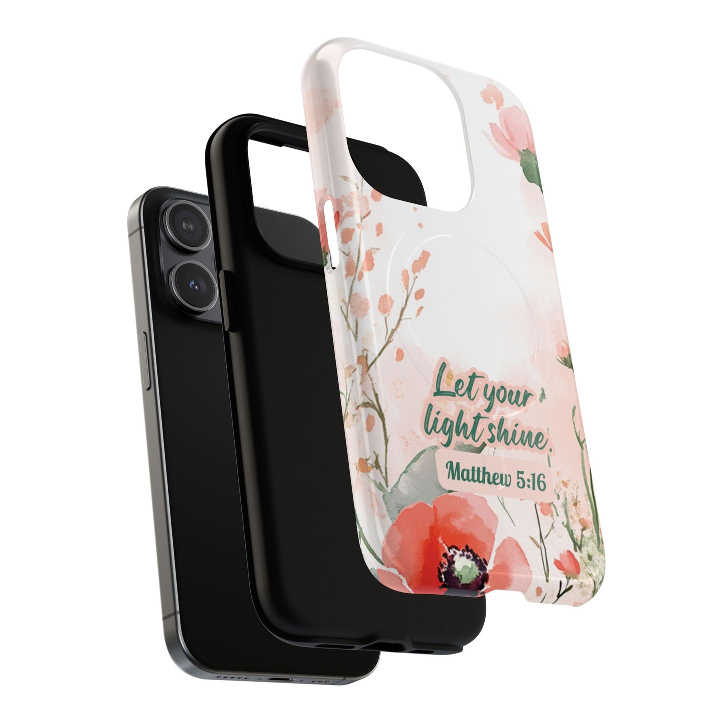 Let your Light Shine Matthew 5:16, Inspirational Gift, Tough iPhone Magnetic Case Scripture, Floral Bible Verse, MagSafe® iPhone® Tough Case, iPhone 14, iPhone 15, iPhone 16, Pro, Pro Max, Plus.