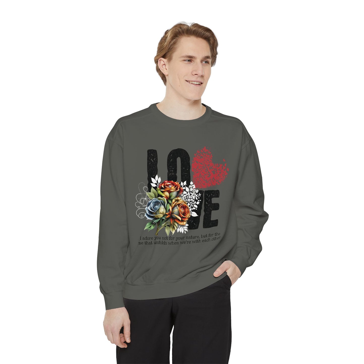 LOVE always Valentines Unisex Garment-Dyed Sweatshirt