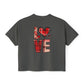 LOVE Always Women's Comfort Colors Boxy Tee