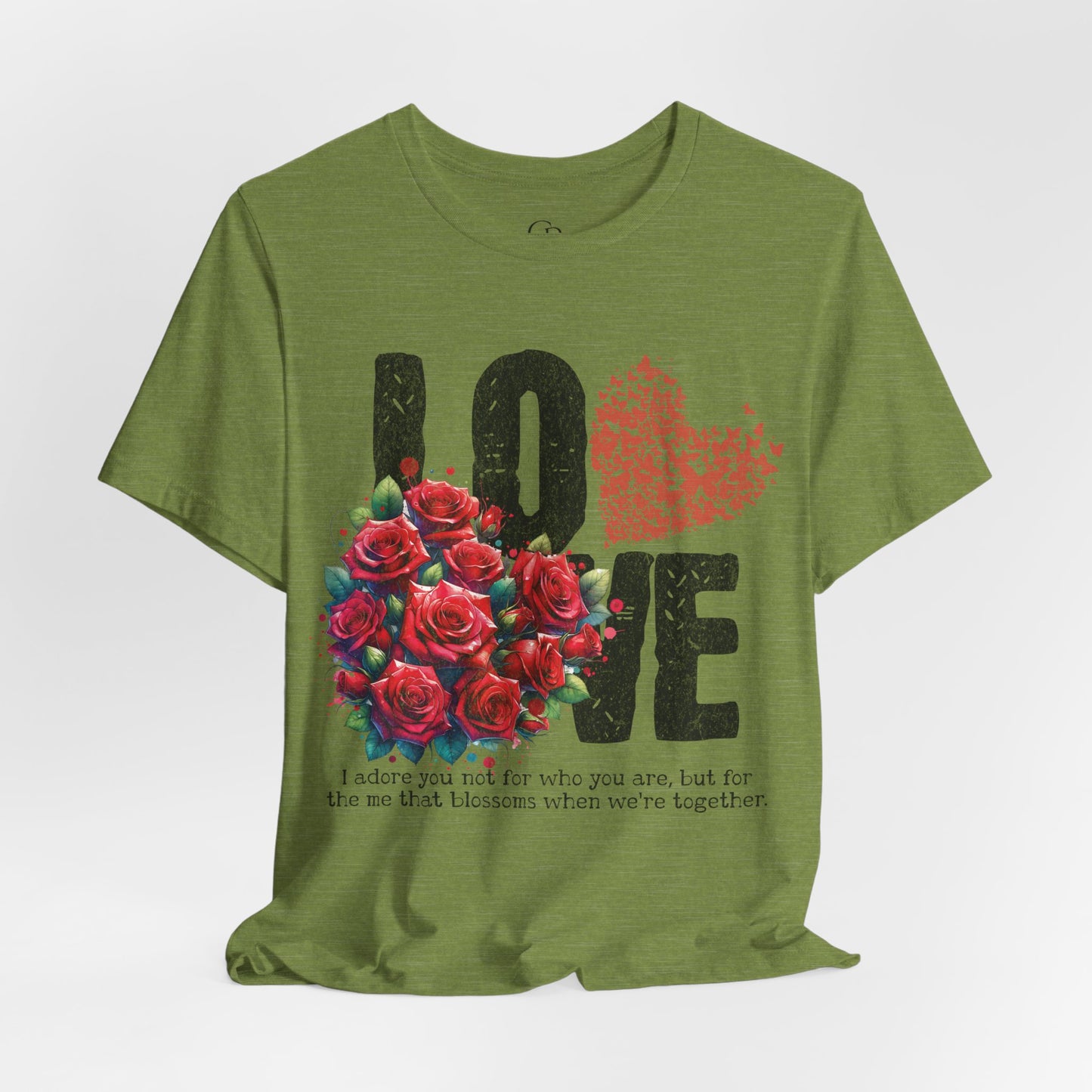 Love Always Unisex Jersey Short Sleeve Bella Canvas Tee