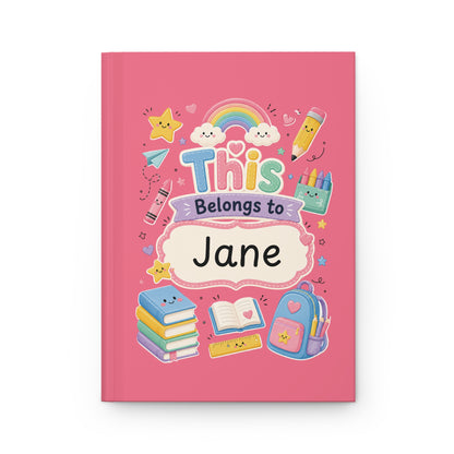 Personalized Kids Pink Hardcover Notebook — "This Belongs to [Name]" Cute School Notebook/Back to School.