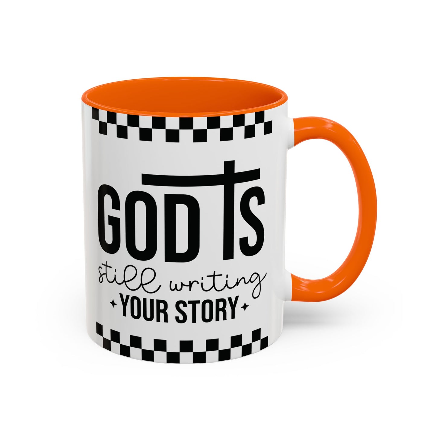 God is Still Writing My Story Accent Coffee Mug