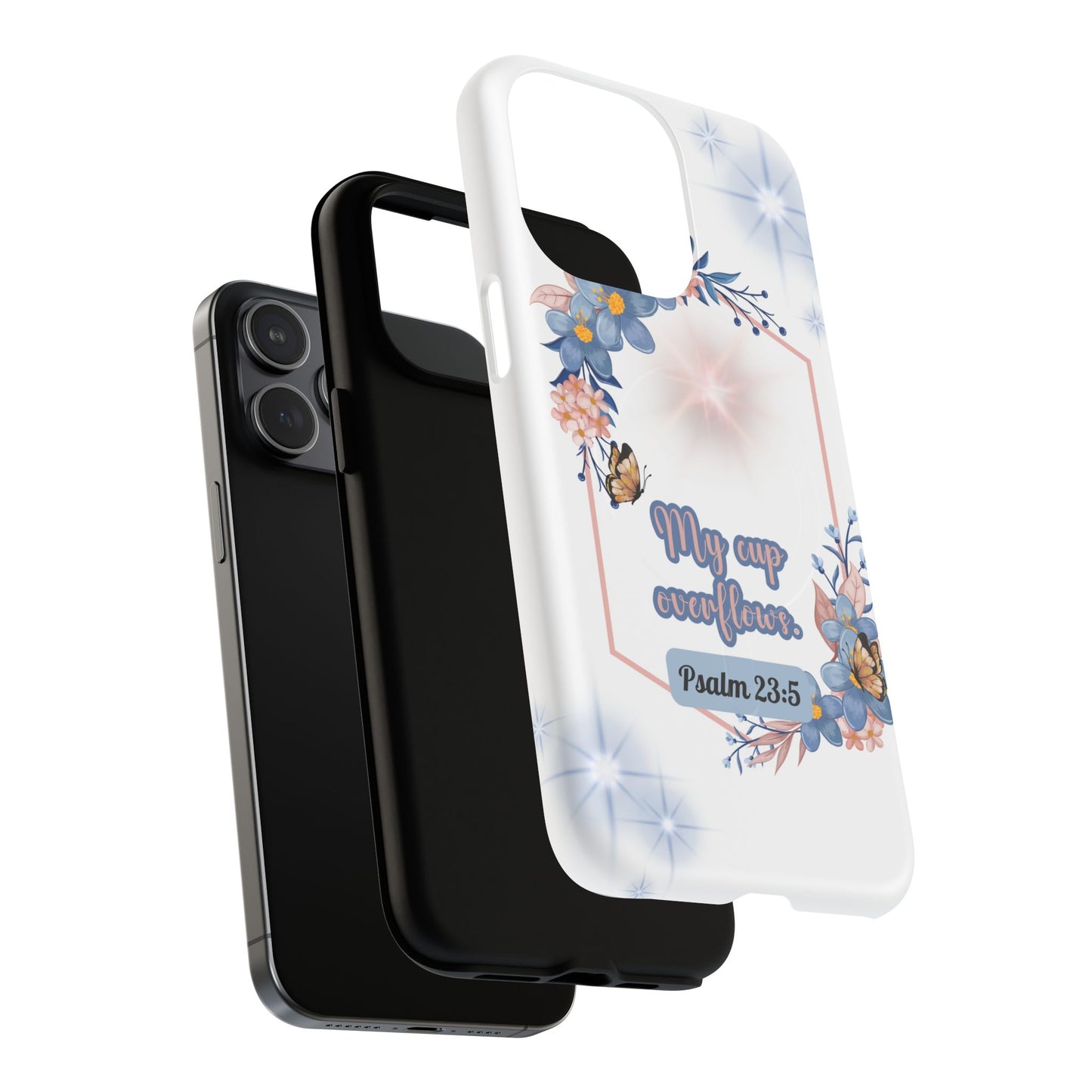 My Cup Overflows Psalm 23:5 | Inspirational Gift, Tough iPhone Magnetic Case | Scripture, Bible Verse, MagSafe® iPhone® Tough Case, iPhone 14, iPhone 15, iPhone 16, Pro, Pro Max, Plus