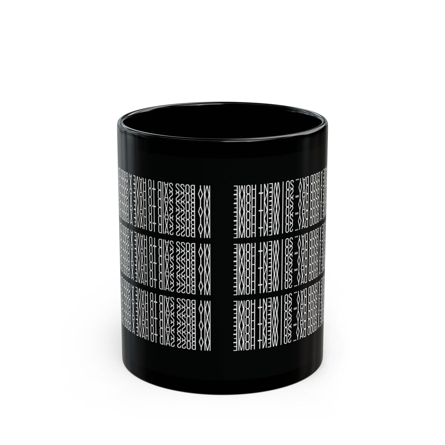 Funny Hidden Message Mug - “My Boss said to have a good day… so I went home.”- Viral Optical Illusion Mug - Secret Sarcastic Work Message - Dishwasher Safe, Unique Gifts for Coffee Lovers, Home & Office Decor, Holiday Present.