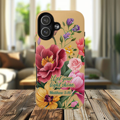 Let your Light Shine Matthew 5:16, Inspirational Gift, Tough iPhone Magnetic Case Scripture, Floral Bible Verse, MagSafe® iPhone® Tough Case, iPhone 14, iPhone 15, iPhone 16, Pro, Pro Max, Plus.