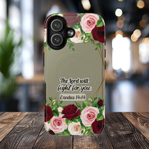 The Lord will Fight for You Exodus 14:14, Inspirational Gift, Tough iPhone Magnetic Case Scripture, Roses Bible Verse, MagSafe® iPhone® Tough Case, iPhone 14, iPhone 15, iPhone 16, Pro, Pro Max, Plus.