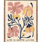 Life is Worth Living Tapestry Woven Blanket