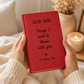 Personalized Dear Mum/Dad/Sister/Friend Engraved Vegan Leather Journal — "Things I Wish to Share with You" Memorial Gift