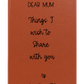Personalized Dear Mum/Dad/Sister/Friend Engraved Vegan Leather Journal — "Things I Wish to Share with You" Memorial Gift