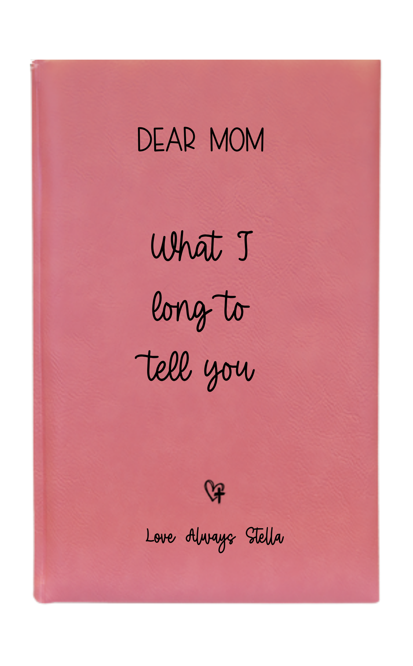 Personalized Dear Mum/Dad/Sister/Friend Engraved Vegan Leather Journal — "Things I Wish to Share with You" Memorial Gift