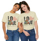 Love Always Unisex Jersey Short Sleeve Bella Canvas Tee