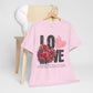 LOVE Always Unisex Heavy Gildan Cotton Tee.