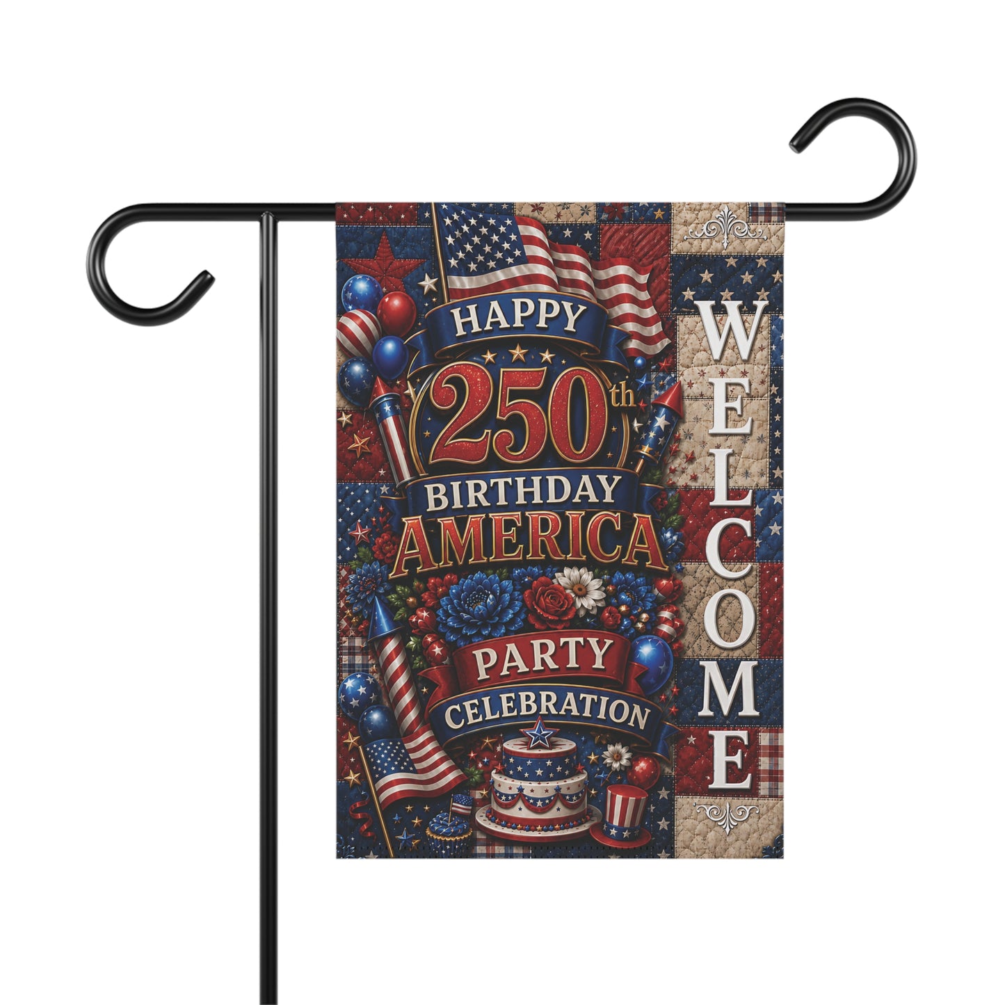 Welcome 250th Birthday America Garden Flag — Patriotic Party Celebration Banner