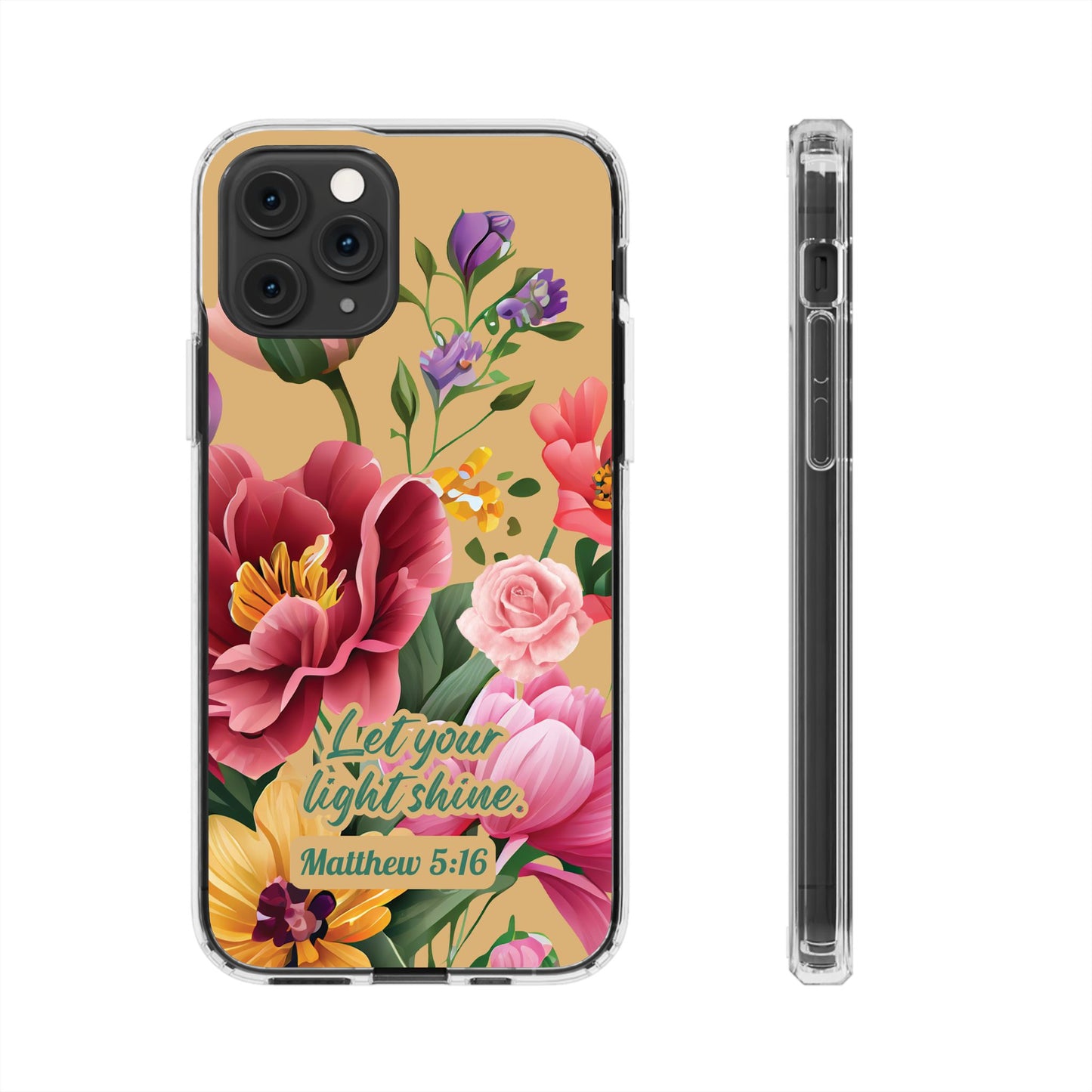 Clear Floral Bible Verse Phone Case — "Let Your Light Shine" (Matthew 5:16) for iPhone and Samsung Cases.