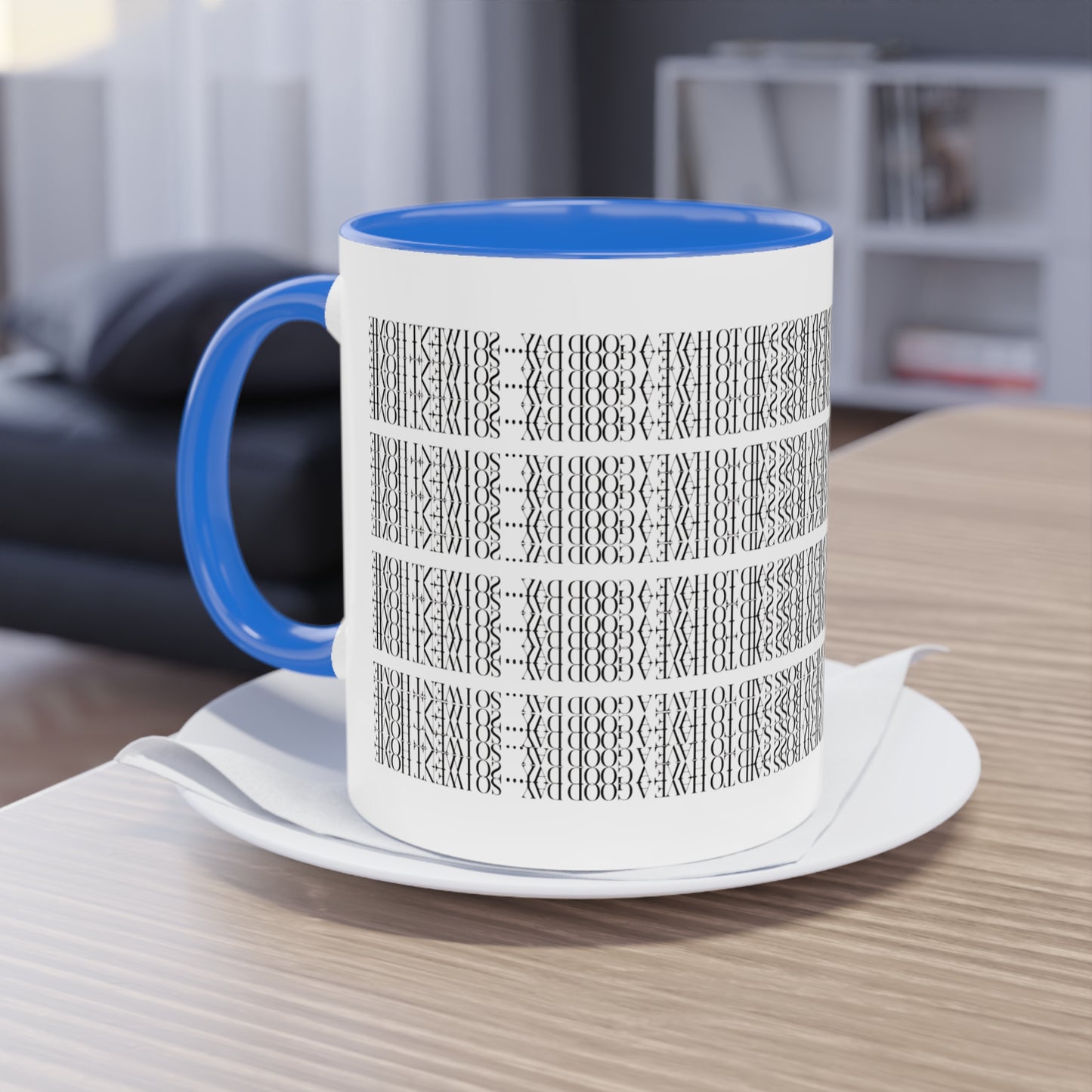 Two Tone Funny Hidden Message Mug - “My Boss said to have a good day… so I went home.”- Viral Optical Illusion Mug - Secret Sarcastic Work Message - Dishwasher Safe, Unique Gifts for Coffee Lovers, Home & Office Decor, Holiday Present.
