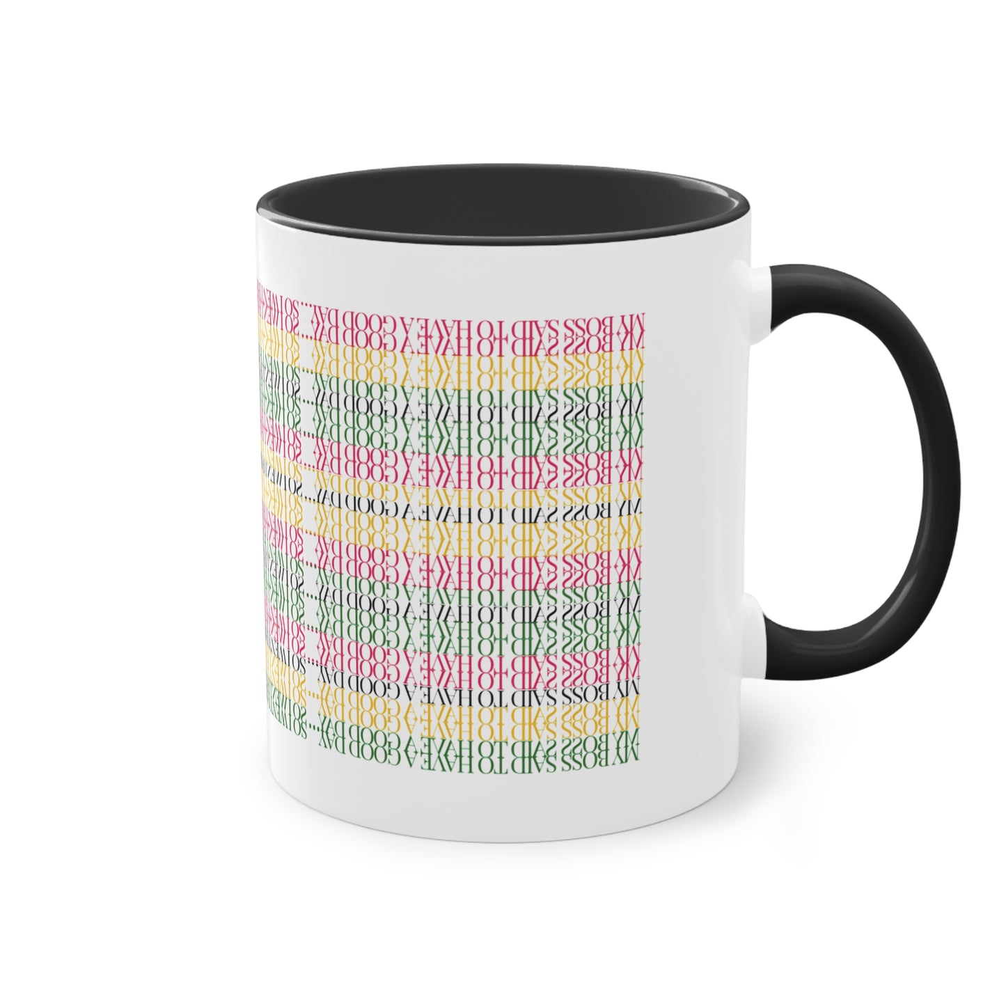 Two Tone Funny Hidden Message Mug - “My Boss said to have a good day… so I went home.”- Viral Optical Illusion Mug - Secret Sarcastic Work Message - Dishwasher Safe, Unique Gifts for Coffee Lovers, Home & Office Decor, Holiday Present.