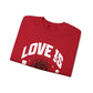 Love is ... Valentines Unisex Heavy Blend™ Crewneck Sweatshirt.