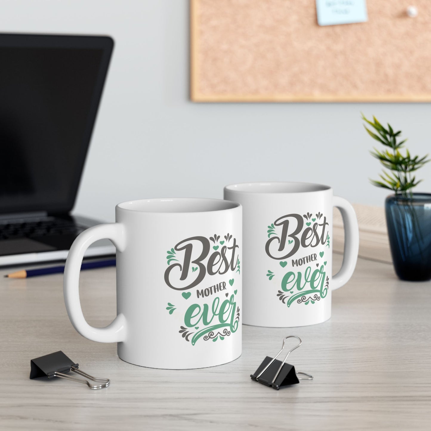 Best Mother Ever Ceramic Mug - 11oz & 15oz for Coffee Lovers.