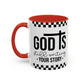 God is Still Writing My Story Accent Coffee Mug