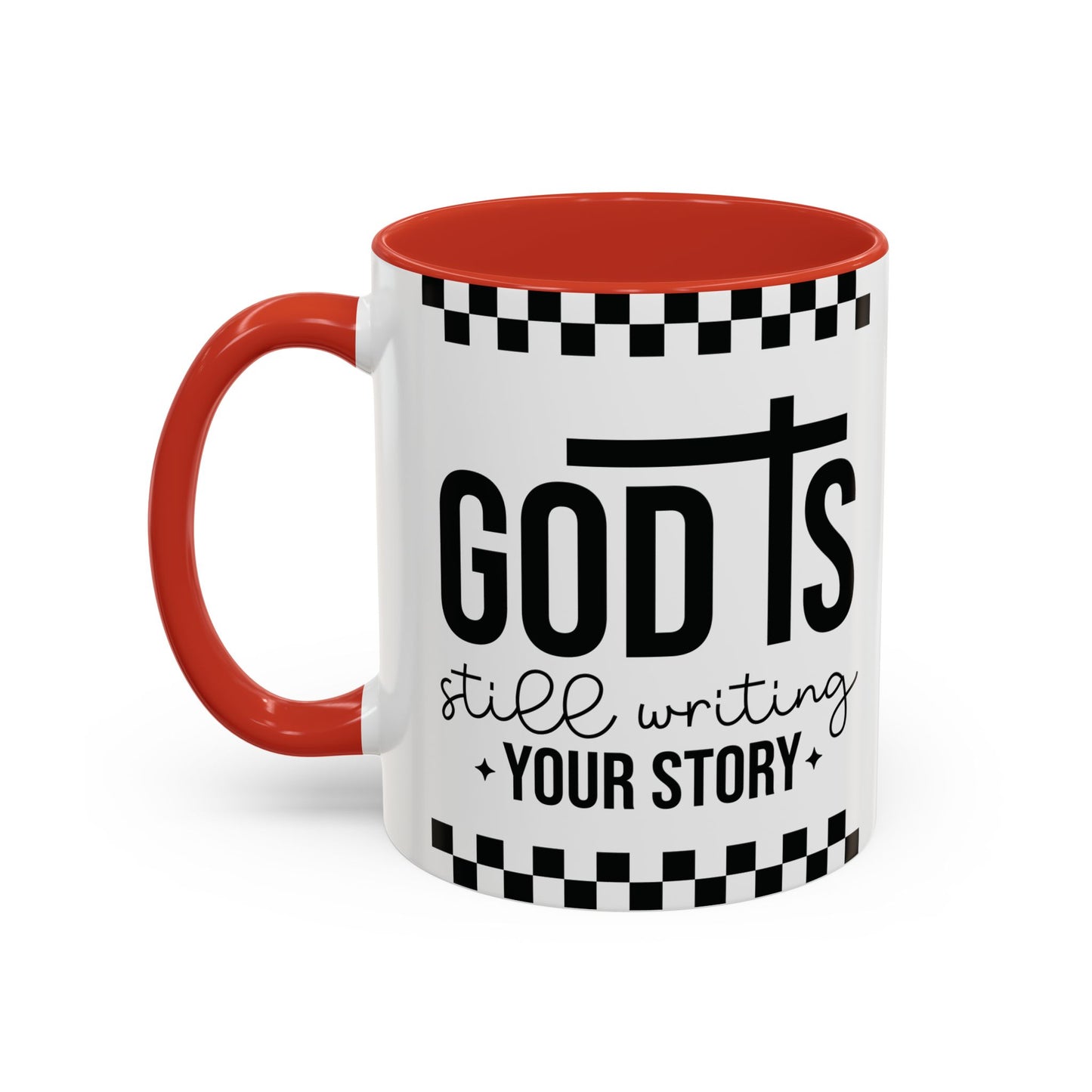 God is Still Writing My Story Accent Coffee Mug