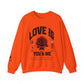 Love is ... Valentines Unisex Heavy Blend™ Crewneck Sweatshirt.