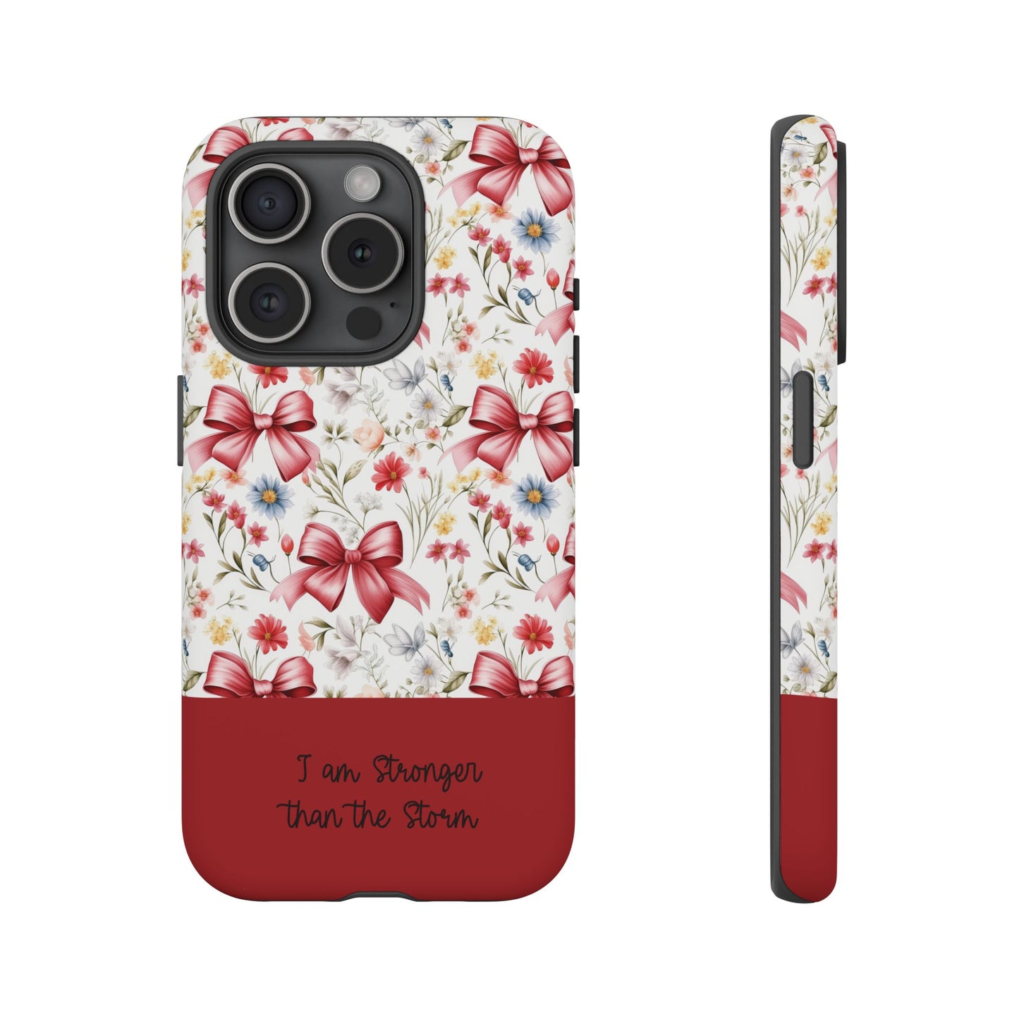 Personalized Rosette Coquette Phone Case - Custom Name/Message 'I Am Stronger Than The Storm' Floral Bow Protective Case