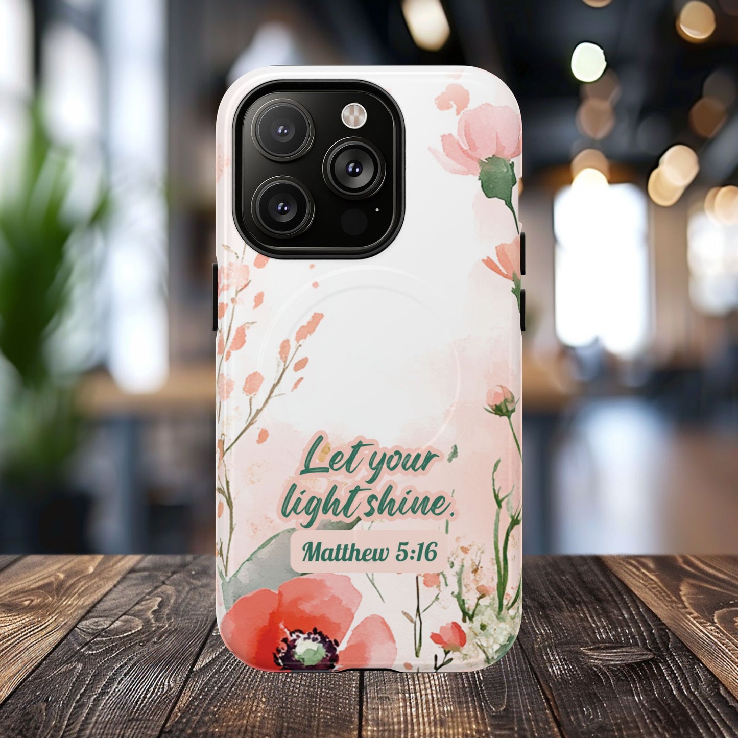 Let your Light Shine Matthew 5:16, Inspirational Gift, Tough iPhone Magnetic Case Scripture, Floral Bible Verse, MagSafe® iPhone® Tough Case, iPhone 14, iPhone 15, iPhone 16, Pro, Pro Max, Plus.