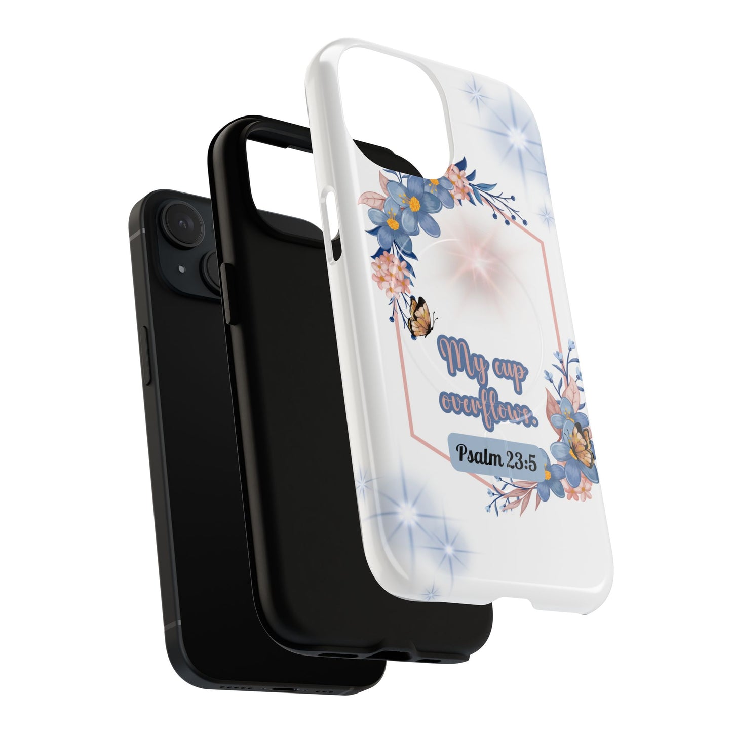 My Cup Overflows Psalm 23:5 | Inspirational Gift, Tough iPhone Magnetic Case | Scripture, Bible Verse, MagSafe® iPhone® Tough Case, iPhone 14, iPhone 15, iPhone 16, Pro, Pro Max, Plus