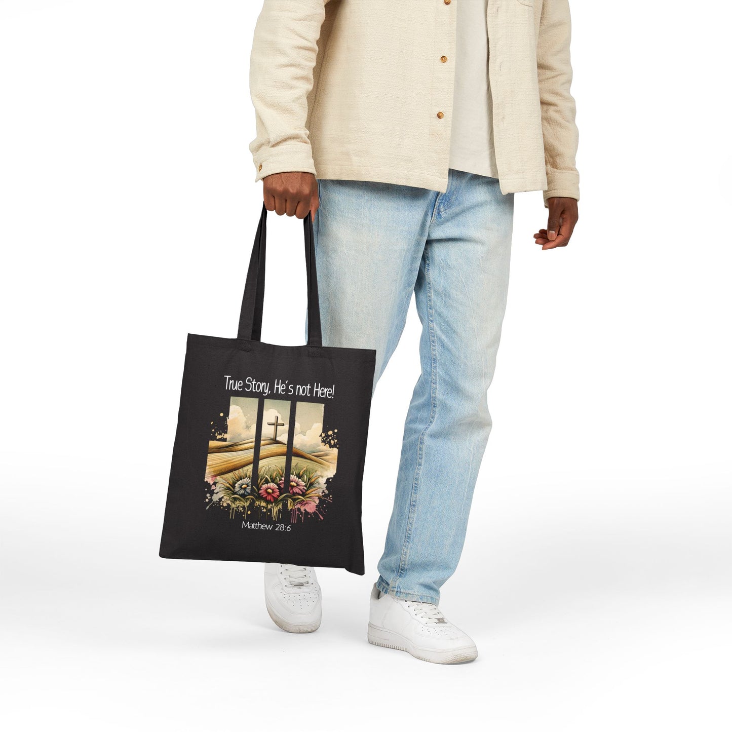 Inspirational Cotton Canvas Tote Bag - 'True Story, He's Not Here!'
