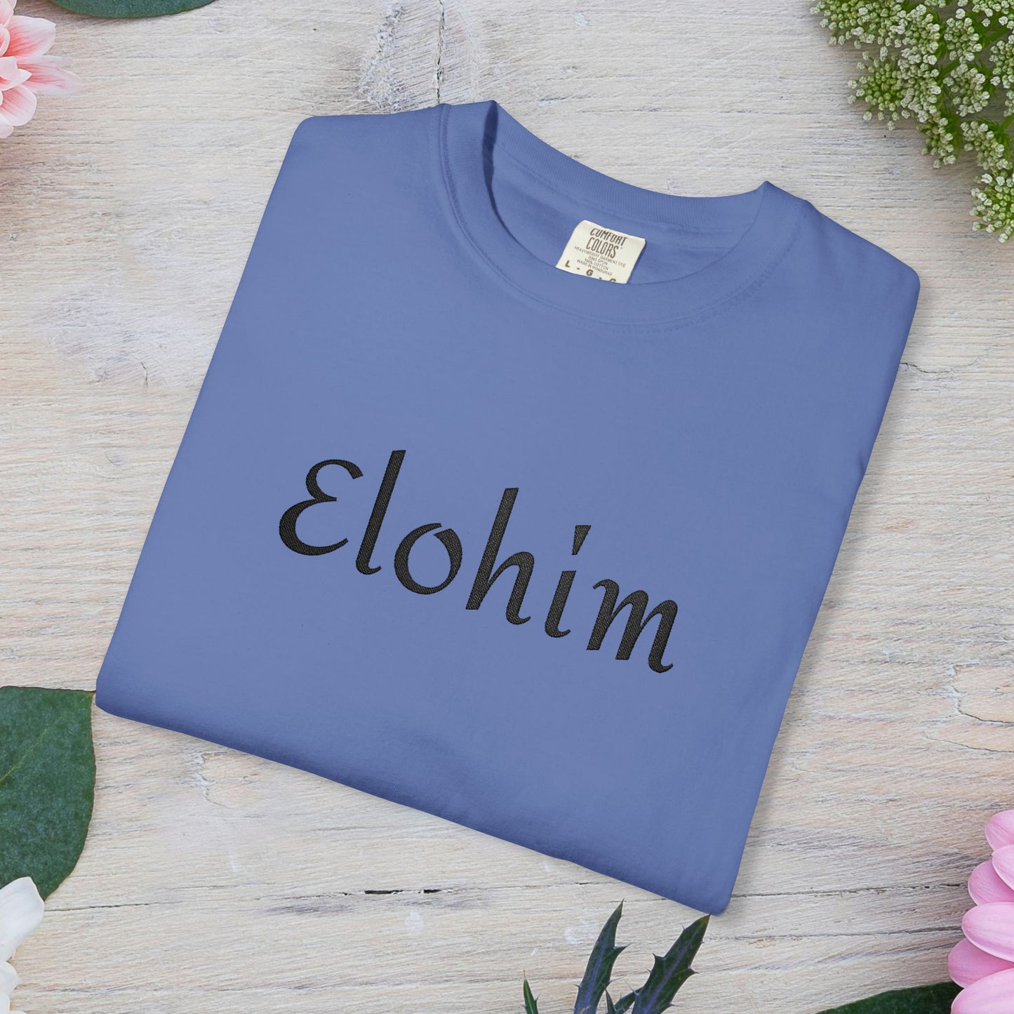 Embroidery 'ELOHIM, GENESIS 1:1' - Faith-Based Unisex Garment-Dyed Comfort Colors T-shirt, Faith Gift Tee, Religious Tee, Embroidery Tee.