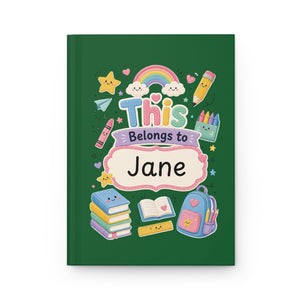 Personalized Kids Green Hardcover Notebook — "This Belongs to [Name]" Cute School Notebook/Back to School