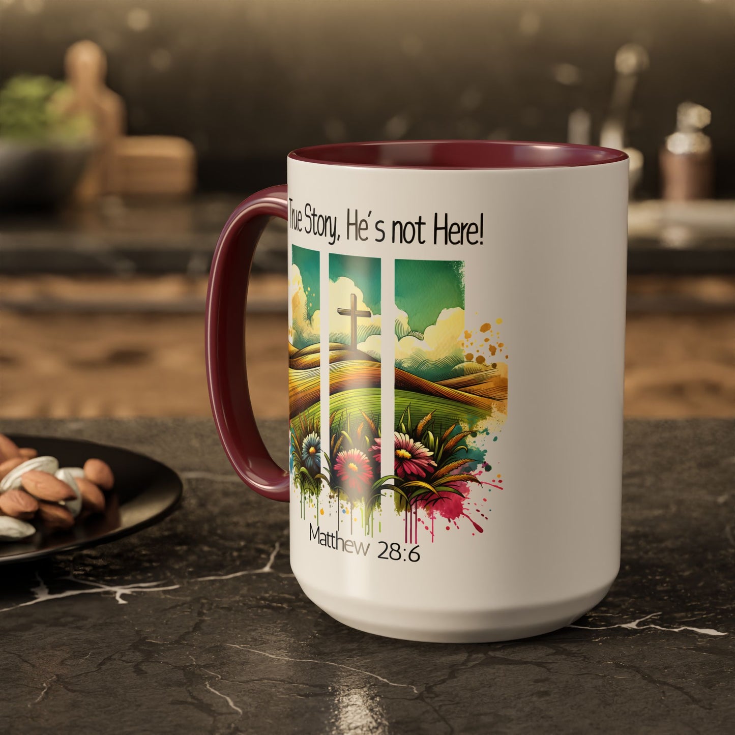 Inspirational Colorful Mug - True Story, He’s Not Here! - 11oz & 15oz Options