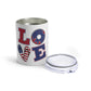 Patriotic Love Tumbler 10oz