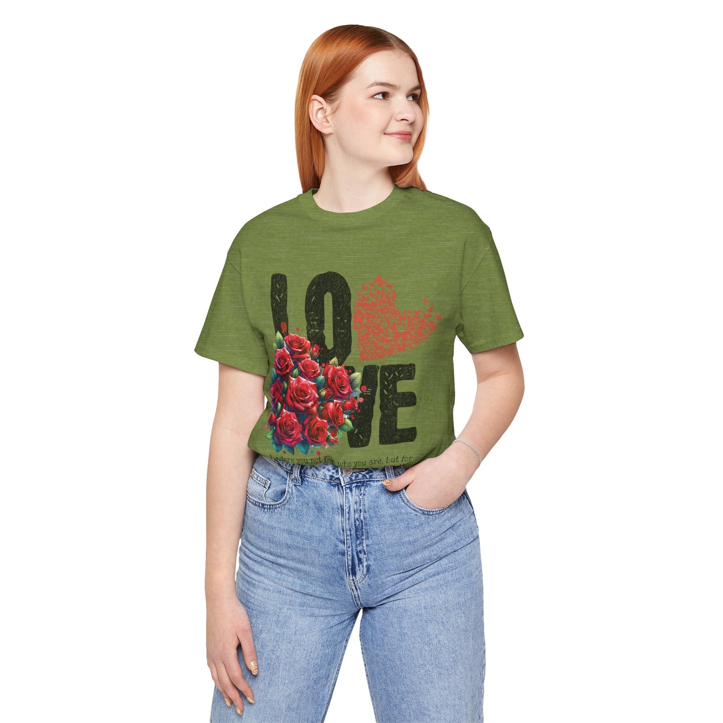 Love Always Unisex Jersey Short Sleeve Bella Canvas Tee