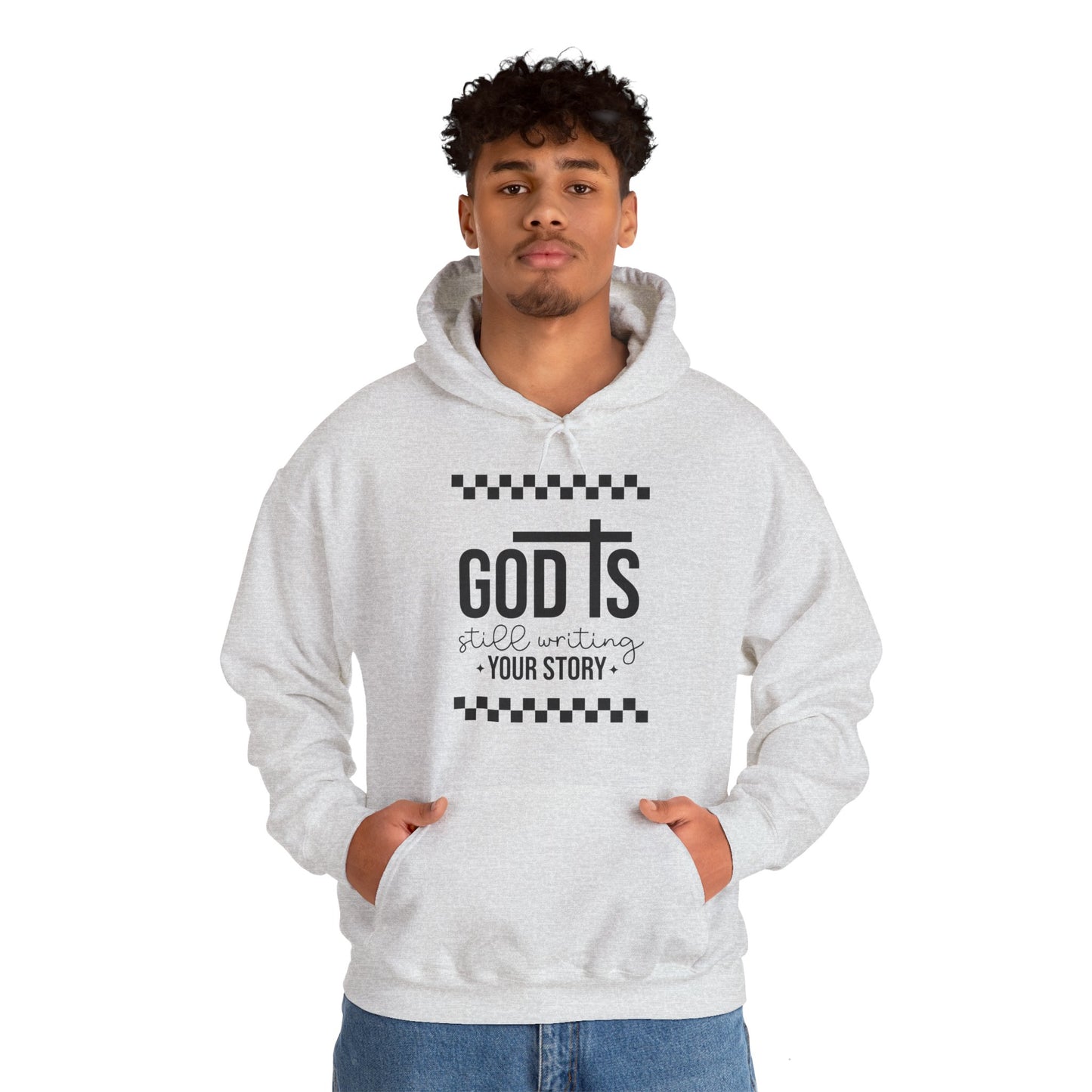 God is Still Writing My Story Unisex Hoodie Sweatshirt