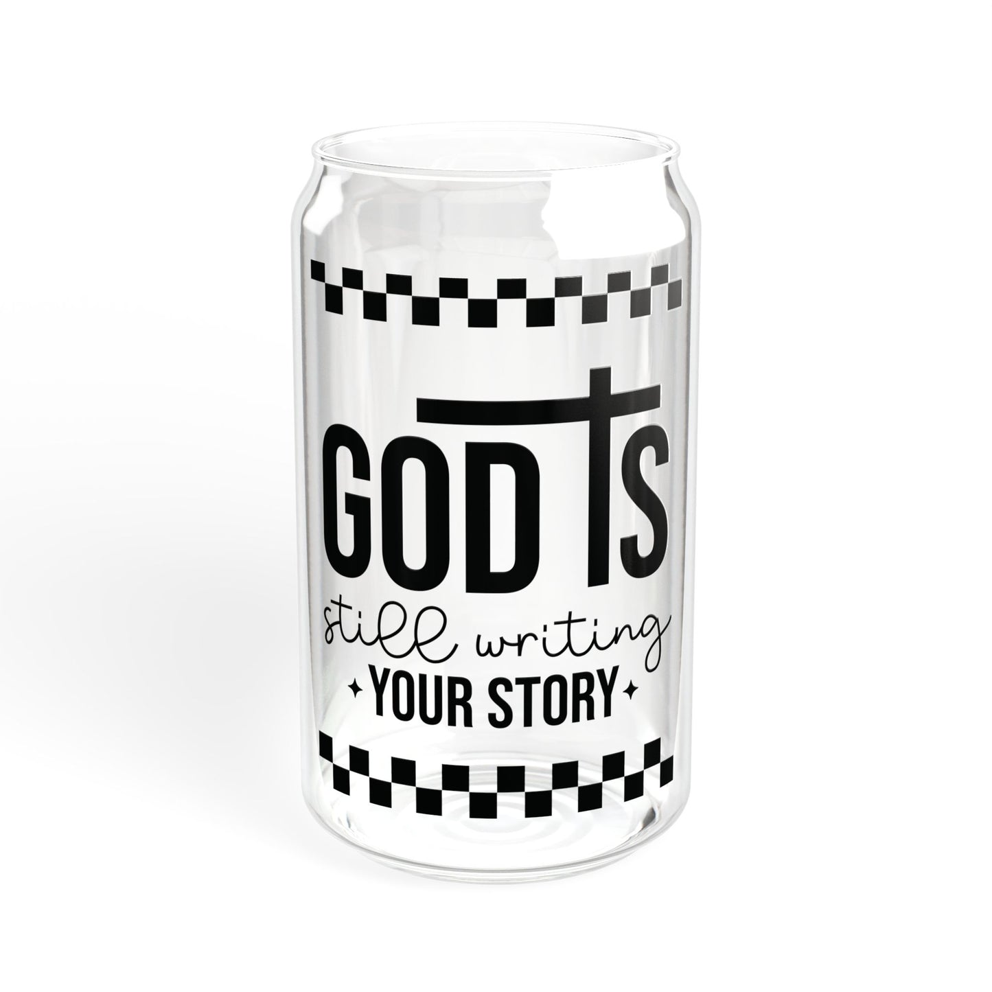 God is Still Writing Your Story Sipper Glass, 16oz