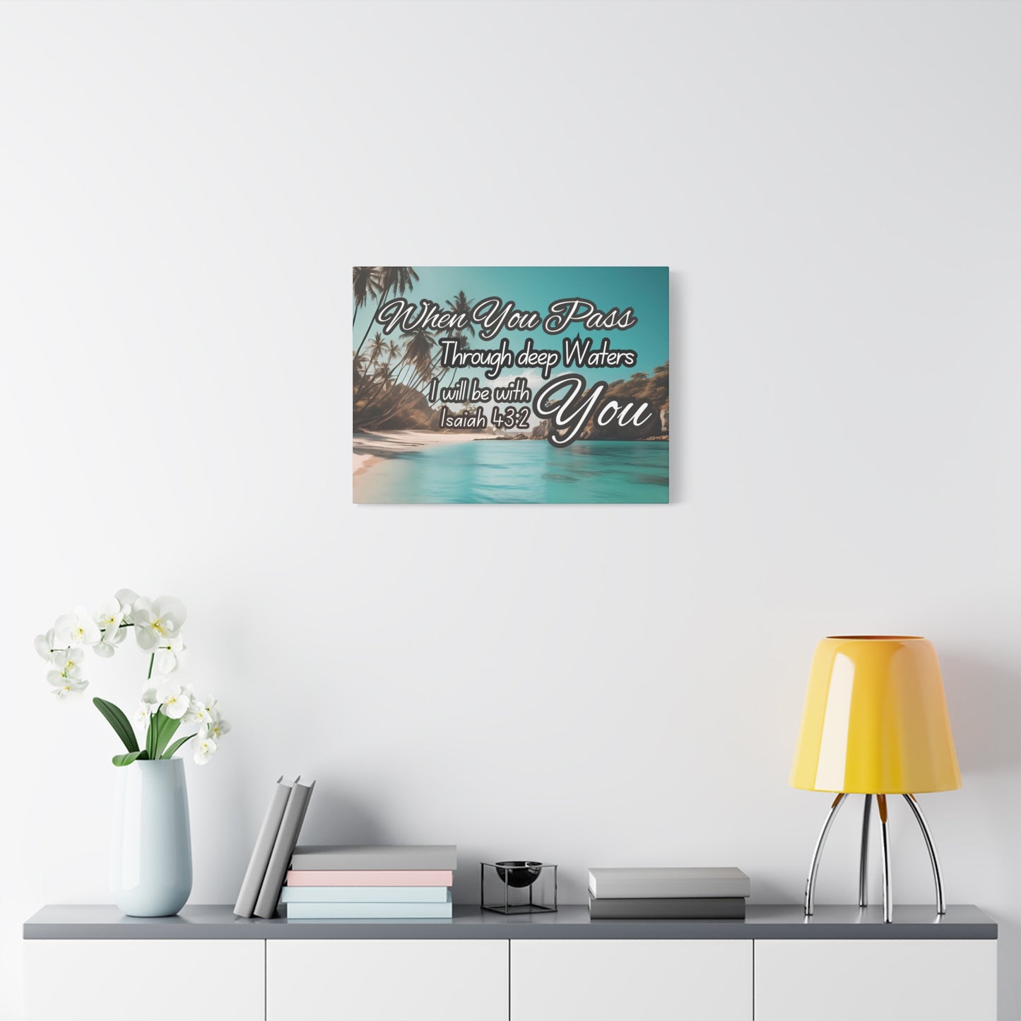 When You Pass Through deep Waters Canvas Print