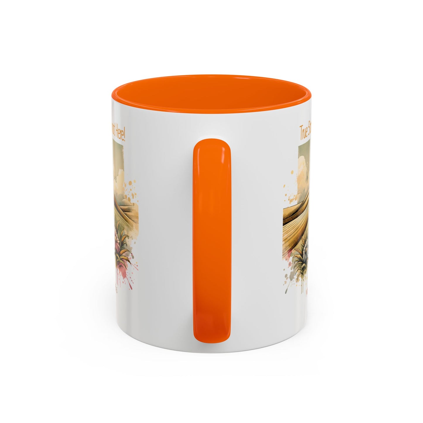 Inspirational Accent Coffee Mug - 'True Story, He’s Not Here!' - Perfect for Faith Lovers & Gift Ideas