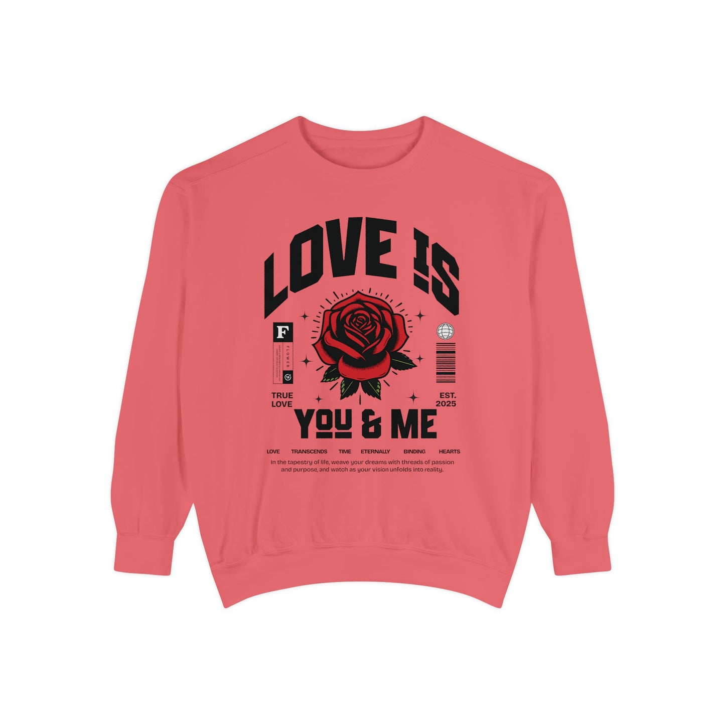 You and Me Valentines Unisex Comfort Colors Garment-Dyed Sweatshirt