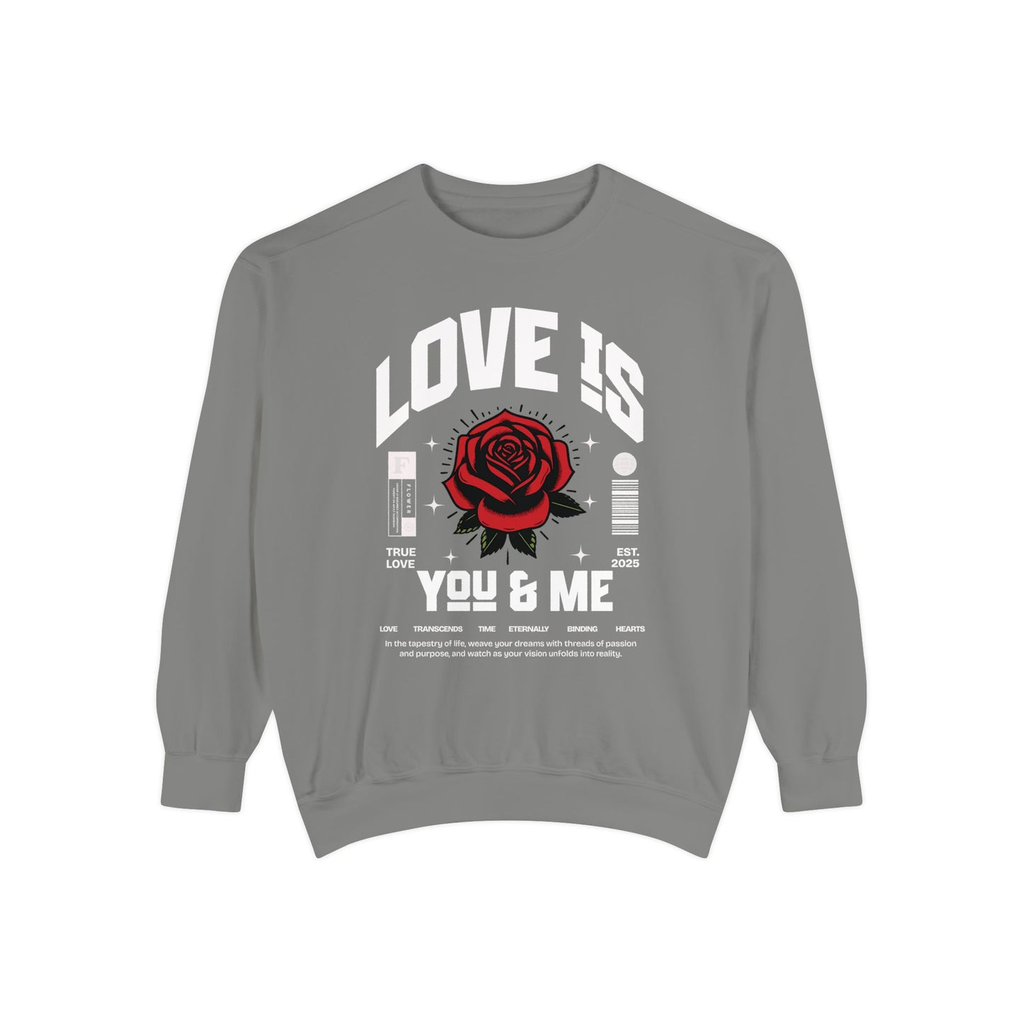 You and Me Valentines Unisex Comfort Colors Garment-Dyed Sweatshirt