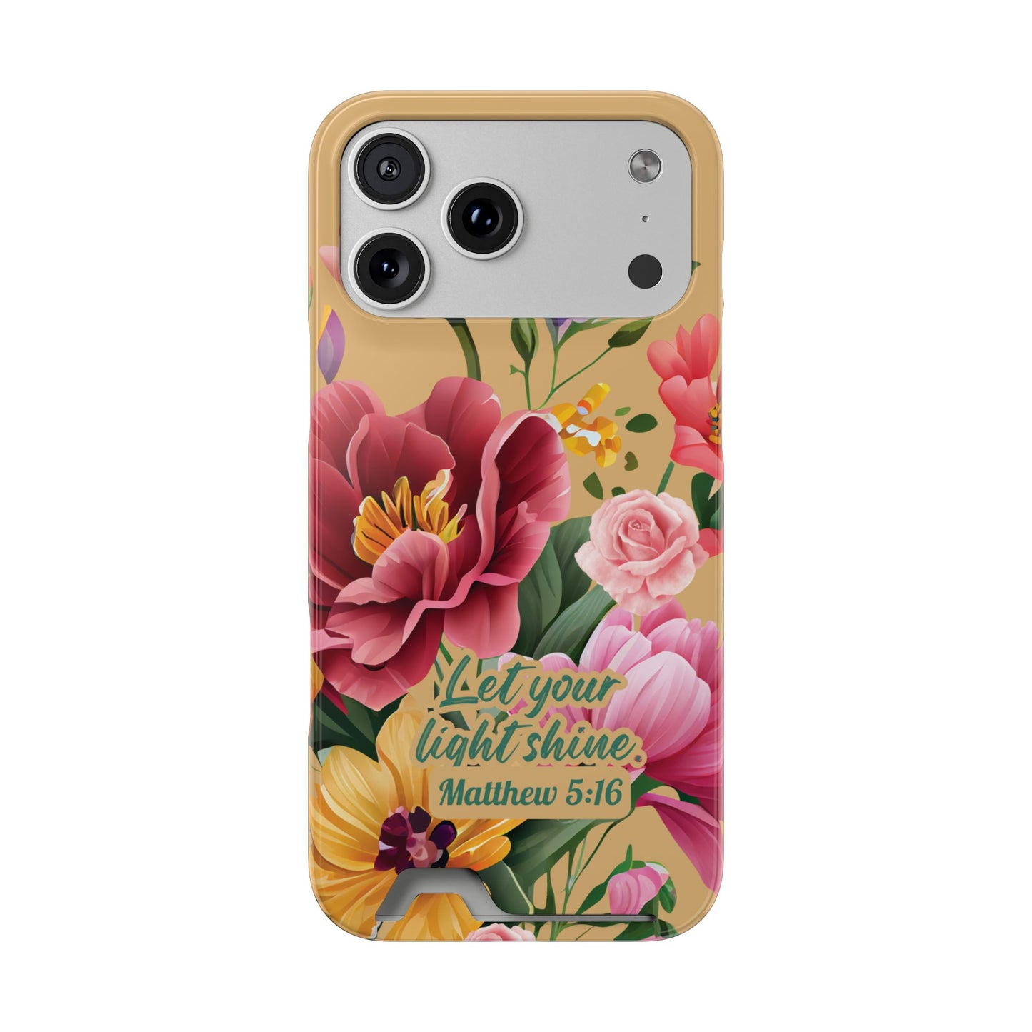 Floral Bible Verse Phone Case with Card Holder — "Let Your Light Shine" (Matthew 5:16)