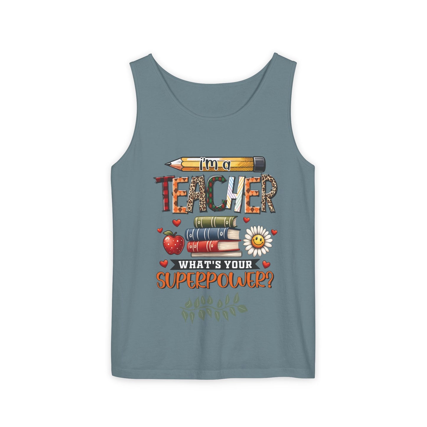 Teachers are Heros Unisex Garment-Dyed Tank Top